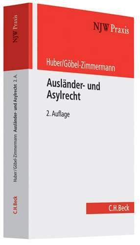 Ausländer- und Asylrecht de Bertold Huber