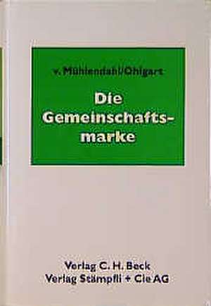 Die Gemeinschaftsmarke de Alexander von Mühlendahl