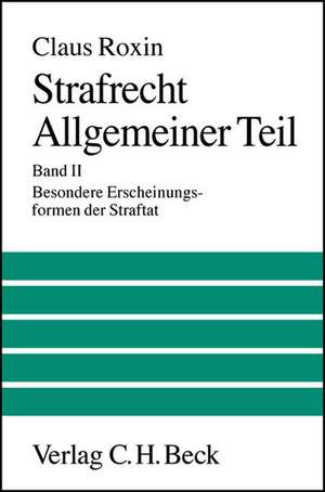 Strafrecht. Allgemeiner Teil 2 de Claus Roxin