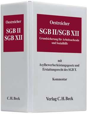 Oestreicher SGB II / SGB XII. (mit Fortsetzungsnotierung) Inkl. 78. Ergänzungslieferung de Ernst Oestreicher