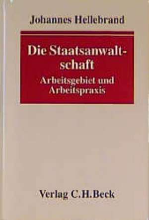 Die Staatsanwaltschaft de Johannes Hellebrand