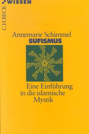 Sufismus de Annemarie Schimmel