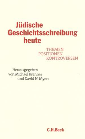 Jüdische Geschichtsschreibung heute de Michael Brenner