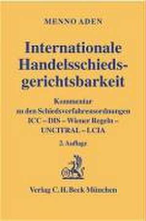 Internationale Handelsschiedsgerichtsbarkeit de Menno Aden