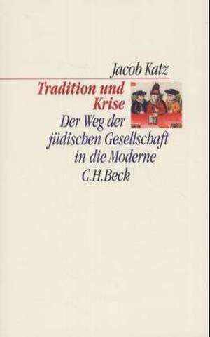 Tradition und Krise de Jacob Katz