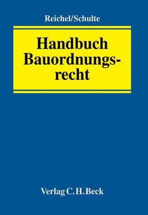 Handbuch des Bauordnungsrecht de Gerhard Hans Reichel