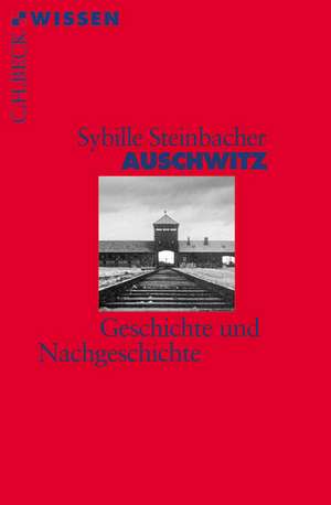 Auschwitz de Sybille Steinbacher