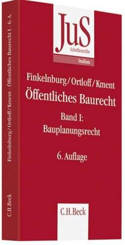 Öffentliches Baurecht 1. Bauplanungsrecht de Klaus Finkelnburg