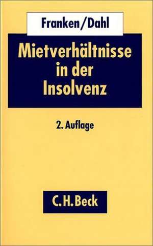 Mietverhältnisse in der Insolvenz de Thomas Franken