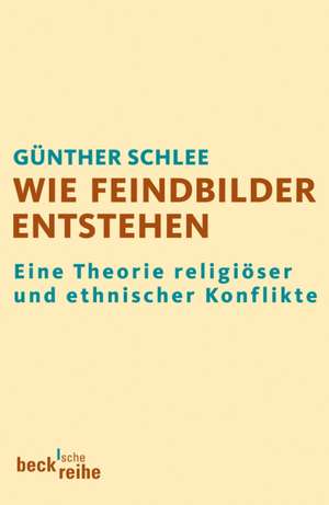 Wie Feindbilder entstehen de Günther Schlee