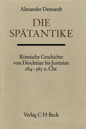 Die Spätantike de Alexander Demandt