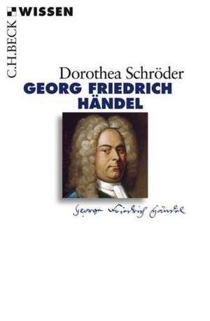 Georg Friedrich Händel de Dorothea Schröder