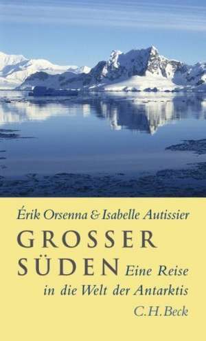 Großer Süden de Erik Orsenna