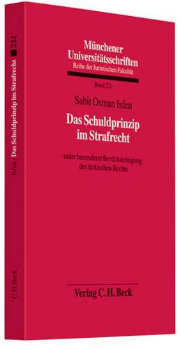 Das Schuldprinzip im Strafrecht de Sabit Osman Isfen