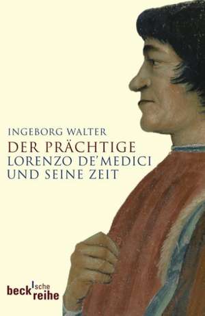 Der Prächtige de Ingeborg Walter