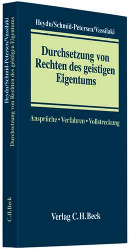 Durchsetzung von Rechten des geistigen Eigentums de Truiken C. Heydn