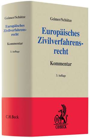 Europäisches Zivilverfahrensrecht de Reinhold Geimer