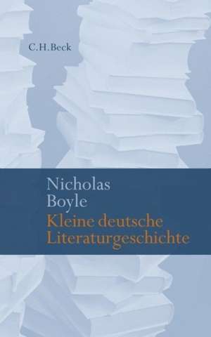 Kleine deutsche Literaturgeschichte de Nicholas Boyle