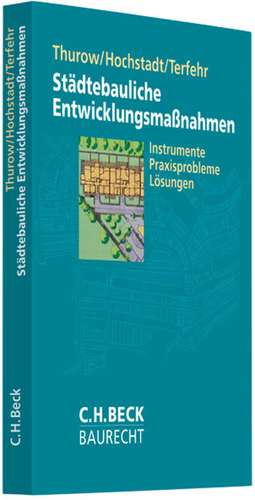 Städtebauliche Entwicklungsmaßnahmen de Birgitta Thurow