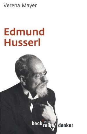 Edmund Husserl de Verena Mayer