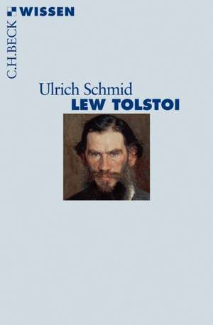 Lew Tolstoi de Ulrich Schmid