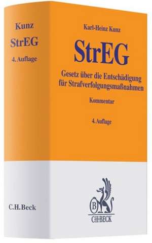 Gesetz über die Entschädigung für Strafverfolgungsmaßnahmen de Karl-Heinz Kunz