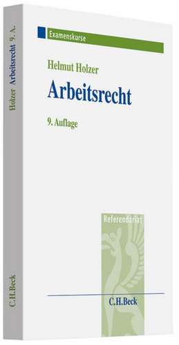 Arbeitsrecht de Helmut Holzer