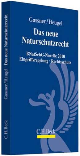 Das neue Naturschutzrecht de Erich Gassner