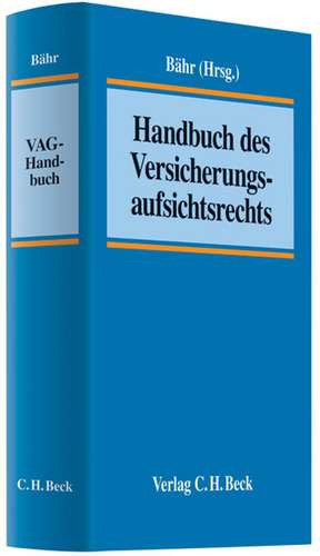 Versicherungs-Aufsichtsrechts-Handbuch