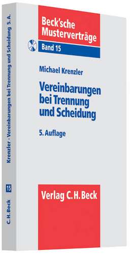 Vereinbarungen bei Trennung und Scheidung de Michael Krenzler