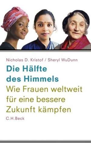 Die Hälfte des Himmels de Nicholas D. Kristof