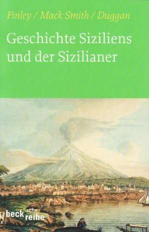 Kleine Geschichte Siziliens und der Sizilianer de Moses I. Finley