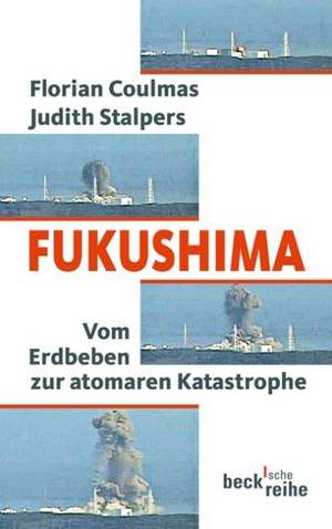 Fukushima de Florian Coulmas