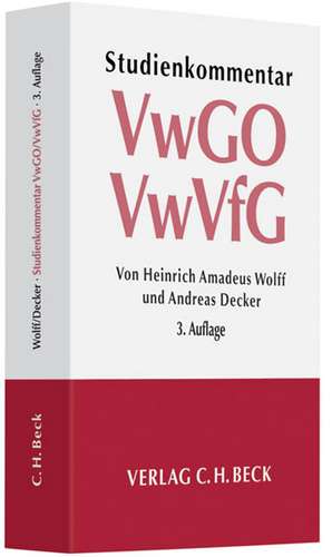 Verwaltungsgerichtsordnung (VwGO), Verwaltungsverfahrensgesetz (VwVfG) de Heinrich Amadeus Wolff