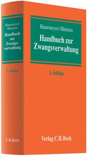 Handbuch zur Zwangsverwaltung de Hans Haarmeyer