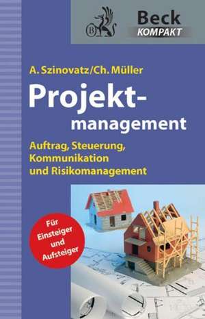 Projektmanagement de Andreas Szinovatz