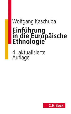 Einführung in die Europäische Ethnologie de Wolfgang Kaschuba