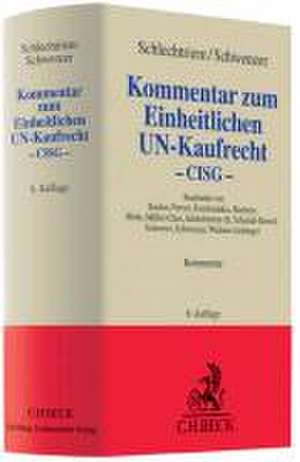 Kommentar zum Einheitlichen UN-Kaufrecht de Ingeborg Schwenzer