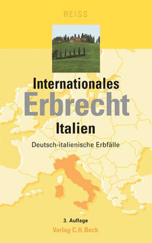 Internationales Erbrecht Italien de Jürgen Reiß