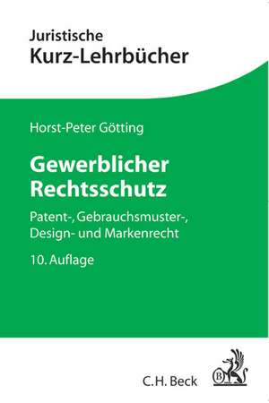 Gewerblicher Rechtsschutz de Horst-Peter Götting