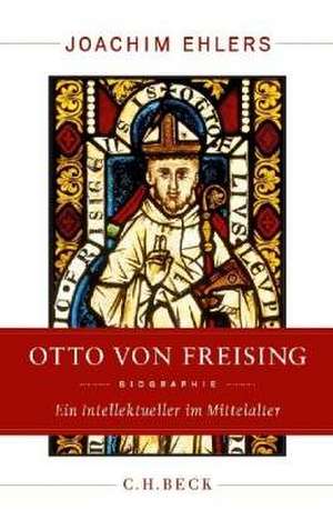 Otto von Freising de Joachim Ehlers