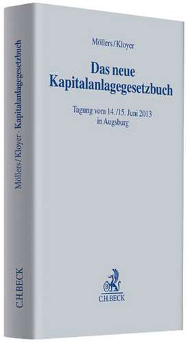 Das neue Kapitalanlagegesetzbuch de Thomas M. J. Möllers