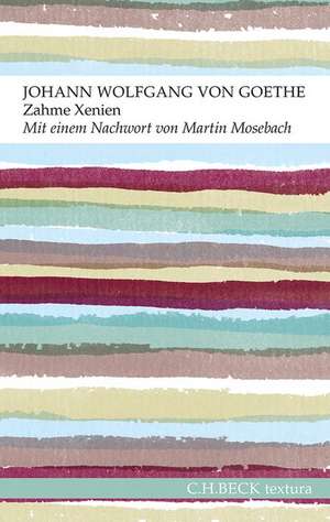 Zahme Xenien de Johann Wolfgang Goethe