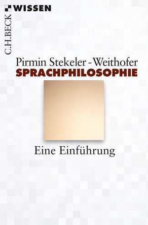 Sprachphilosophie de Pirmin Stekeler-Weithofer