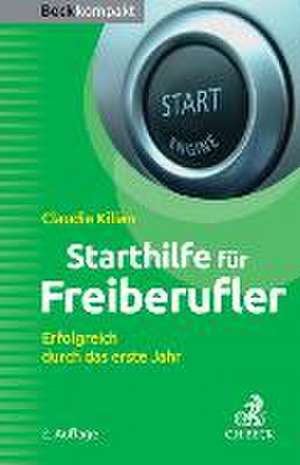 Starthilfe für Freiberufler de Claudia Kilian