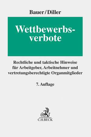 Wettbewerbsverbote de Jobst-Hubertus Bauer