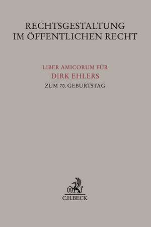 Rechtsgestaltung im öffentlichen Recht de Herbert Posser