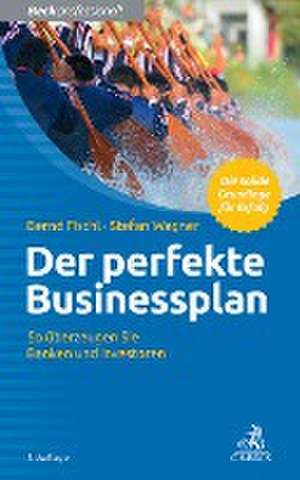 Der perfekte Businessplan de Bernd Fischl