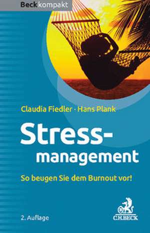 Stressmanagement de Claudia Fiedler
