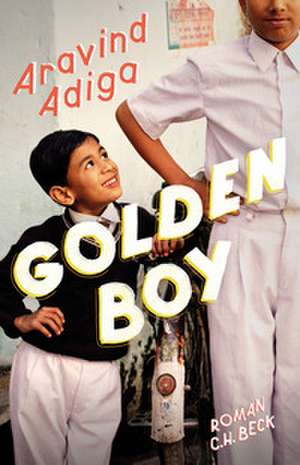 Golden Boy de Aravind Adiga